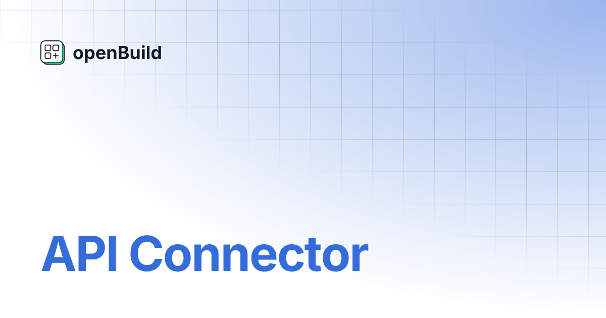 API Connector | openBuild